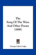 The Song of the Wave and Other Poems (1898)