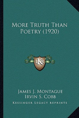 More Truth Than Poetry (1920)