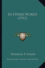 In Other Words (1912) in Other Words (1912)