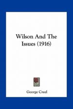 Wilson and the Issues (1916)