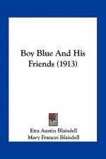 Boy Blue and His Friends (1913)