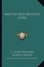 Matter and Motion (1920)