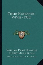 Their Husbands' Wives (1906)
