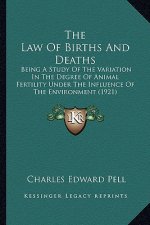 The Law of Births and Deaths: Being a Study of the Variation in the Degree of Animal Fertility Under the Influence of the Environment (1921)