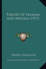 Theory of Maxima and Minima (1917)