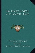 My Diary North and South (1863)