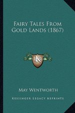 Fairy Tales from Gold Lands (1867)