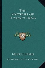 The Mysteries Of Florence (1864)
