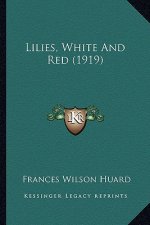 Lilies, White and Red (1919)