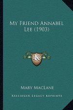 My Friend Annabel Lee (1903)