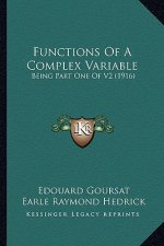 Functions of a Complex Variable: Being Part One of V2 (1916)