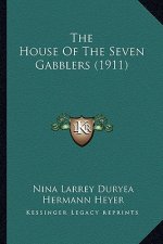 The House of the Seven Gabblers (1911) the House of the Seven Gabblers (1911)