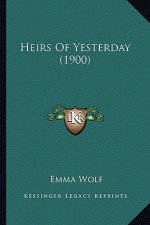 Heirs of Yesterday (1900)