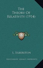 The Theory of Relativity (1914)