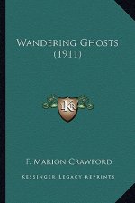 Wandering Ghosts (1911)