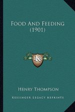 Food and Feeding (1901)