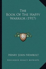 The Book of the Happy Warrior (1917)
