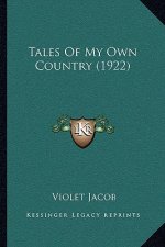 Tales of My Own Country (1922)