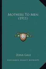 Mothers to Men (1911)