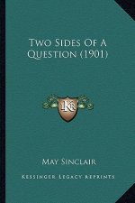 Two Sides of a Question (1901)