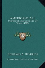 Americans All: Stories of American Life of Today (1920)
