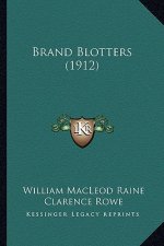 Brand Blotters (1912)