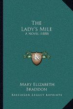 The Lady's Mile: A Novel (1888)