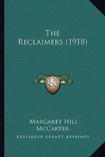 The Reclaimers (1918) the Reclaimers (1918)