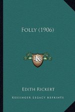 Folly (1906)