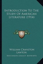 Introduction to the Study of American Literature (1914)