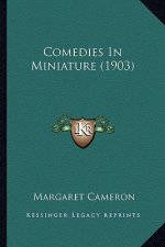Comedies in Miniature (1903)