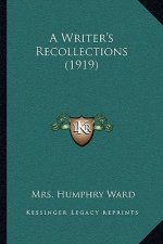 A Writer's Recollections (1919)