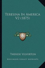 Teresina in America V2 (1875)