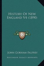 History Of New England V4 (1890)