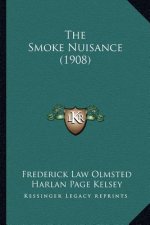 The Smoke Nuisance (1908) the Smoke Nuisance (1908)