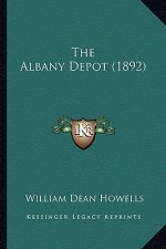 The Albany Depot (1892) the Albany Depot (1892)