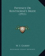 Patience or Bunthorne's Bride (1911)