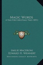 Magic Words: A Tale for Christmas Time (1851)