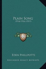 Plain Song: 1914-1916 (1917)
