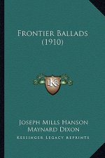 Frontier Ballads (1910)