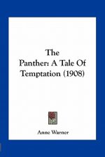 The Panther: A Tale of Temptation (1908)