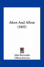 Afoot and Afloat (1907)