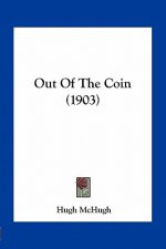 Out of the Coin (1903)