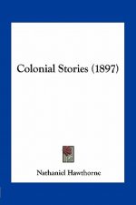 Colonial Stories (1897)