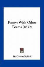 Fanny: With Other Poems (1839)