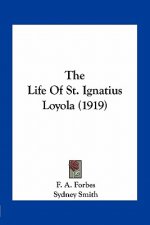 The Life of St. Ignatius Loyola (1919)