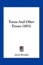 Teresa and Other Poems (1893)