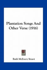 Plantation Songs and Other Verse (1916)