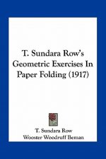 T. Sundara Row's Geometric Exercises in Paper Folding (1917)