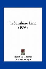 In Sunshine Land (1895)